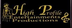 HIGH PROFILE ENTERTAINMENTS & PRODUCTIONS