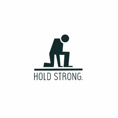 HOLD STRONG.