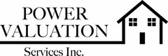 POWER VALUATION SERVICES INC.