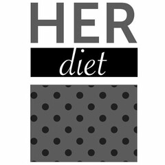 HER DIET