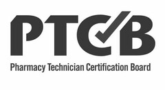 PTCB PHARMACY TECHNICIAN CERTIFICATION BOARD