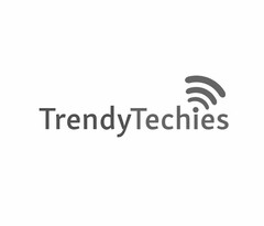 TRENDY TECHIES