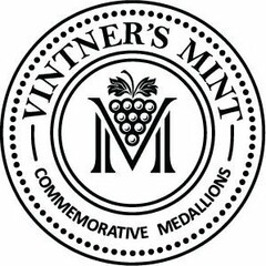 VINTNER'S MINT COMMEMORATIVE MEDALLIONS MV