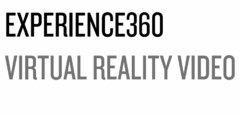 EXPERIENCE360 VIRTUAL REALITY VIDEO