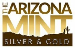 THE ARIZONA MINT SILVER & GOLD