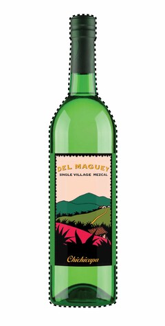 DEL MAGUEY SINGLE VILLAGE MEZCAL CHICHICAPA