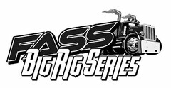 FASS BIG RIG SERIES