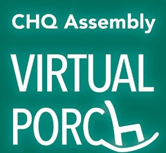 CHQ ASSEMBLY VIRTUAL PORCH