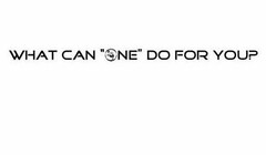 WHAT CAN "ONE" DO FOR YOU? LCI