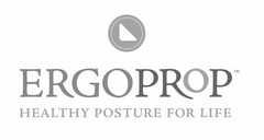 ERGOPROP HEALTHY POSTURE FOR LIFE