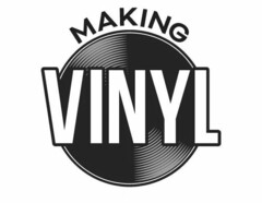 MAKING VINYL