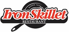 SINCE 1975 IRON SKILLET RESTAURANT