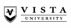 V VISTA UNIVERSITY