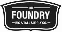 THE FOUNDRY BIG & TALL SUPPLY CO.