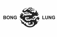 BONG LUNG