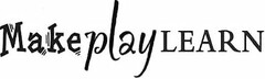 MAKEPLAYLEARN