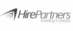 HIREPARTNERS INVESTING IN PEOPLE