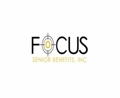 FOCUS SENIOR BENEFITS, INC