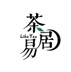 LIKE TEA
