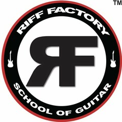 RF RIFF FACTORY SCHOOL OF GUITAR