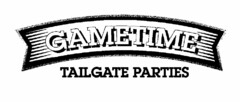 GAMETIME TAILGATE PARTIES