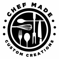 CHEF MADE CUSTOM CREATIONS