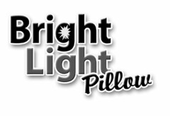 BRIGHT LIGHT PILLOW