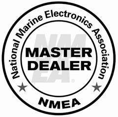 NATIONAL MARINE ELECTRONICS ASSOCIATIONMASTER DEALER NMEA