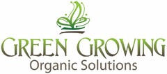 GREEN GROWING ORGANIC SOLUTIONS