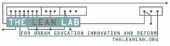 THE LEAN LAB FOR EDUCATION INNOVATION AND REFORM THELEANLAB.ORG