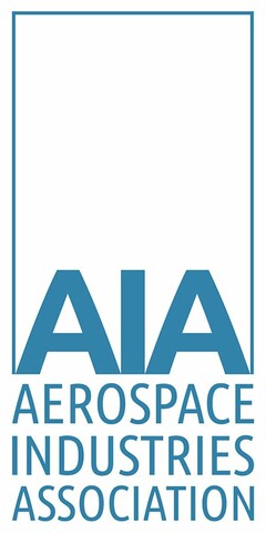 AIA AEROSPACE INDUSTRIES ASSOCIATION