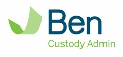 BEN CUSTODY ADMIN