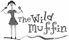 THE WILD MUFFIN