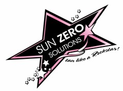 SUN ZERO SOLUTIONS TAN LIKE A ROCKSTAR!