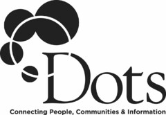 DOTS CONNECTING PEOPLE, COMMUNITIES & INFORMATION