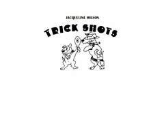 JACQUELINE WILSON TRICK SHOTS TS