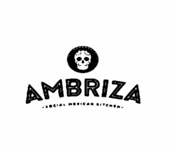 AMBRIZA -SOCIAL MEXICAN KITCHEN-