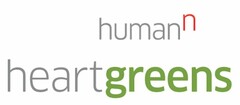 HUMANN HEARTGREENS