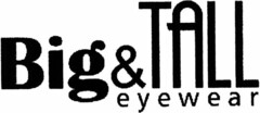 BIG & TALL EYEWEAR