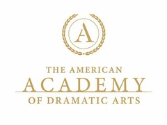 A THE AMERICAN ACADEMY OF DRAMATIC ARTS