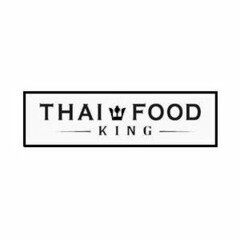 THAI FOOD KING