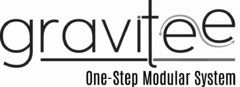 GRAVITEE ONE-STEP MODULAR SYSTEM