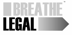 BREATHE LEGAL