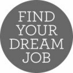 FIND YOUR DREAM JOB
