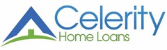 CELERITY HOME LOANS