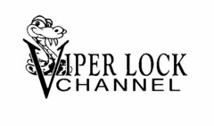 VIPER LOCK CHANNEL