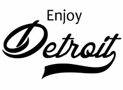 ENJOY DETROIT