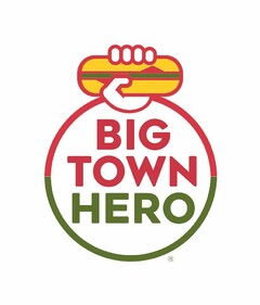 BIG TOWN HERO