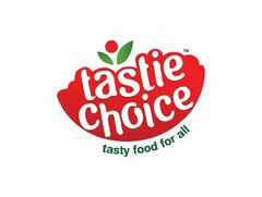 TASTIE CHOICE TASTY FOOD FOR ALL