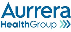 AURRERA HEALTH GROUP